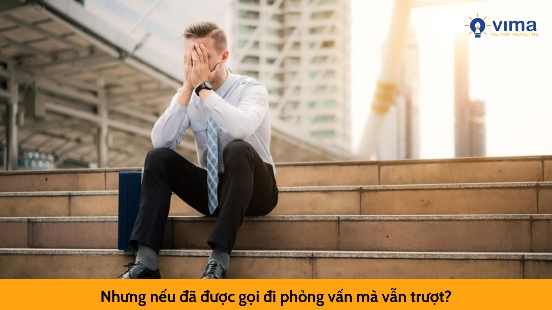 Nhưng nếu đã được gọi đi phỏng vấn mà vẫn trượt?